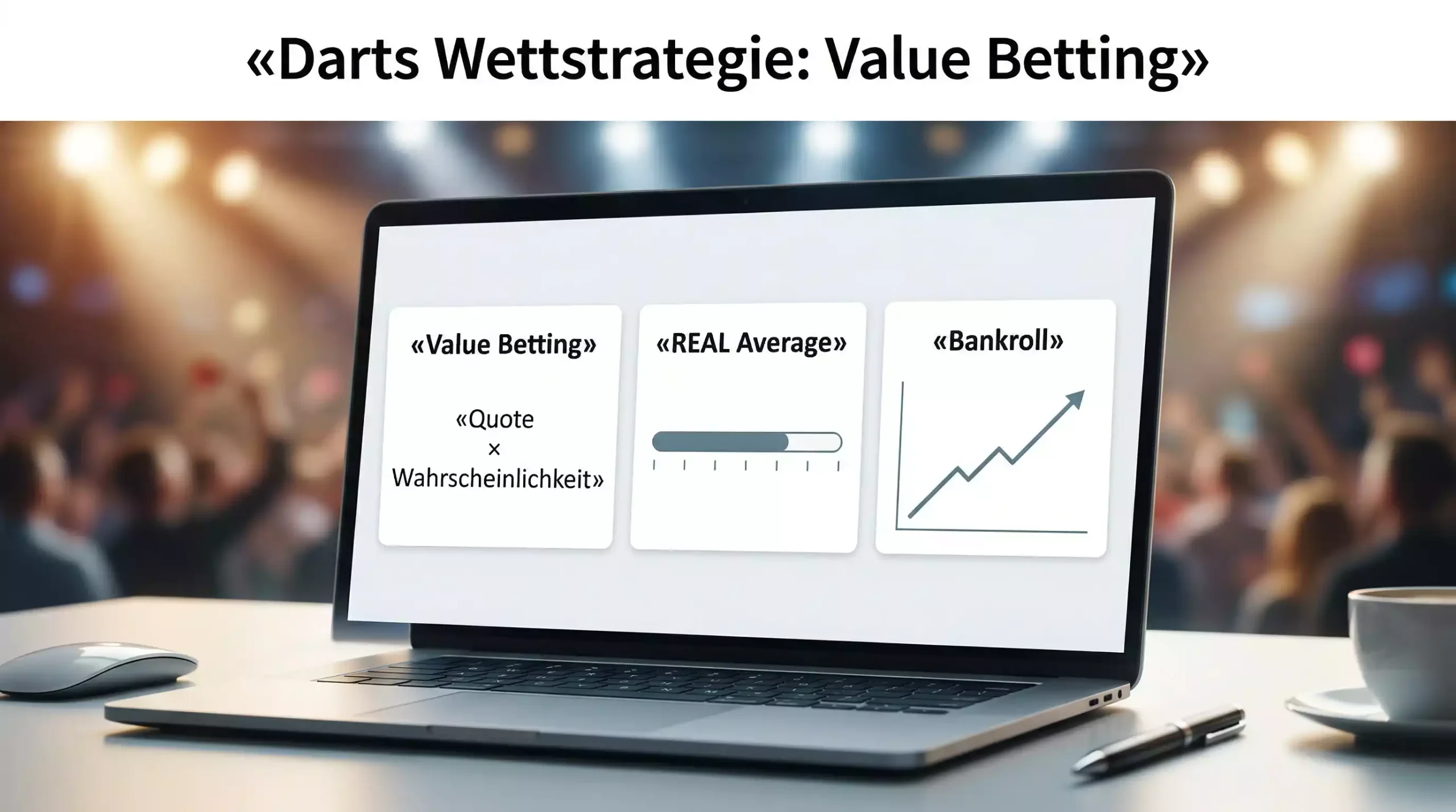 Darts-Wettstrategie: Analyse-Dashboard mit Value-Betting-Kennzahlen, REAL Average und Bankroll-Diagramm
